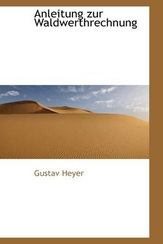 Anleitung Zur Waldwerthrechnung