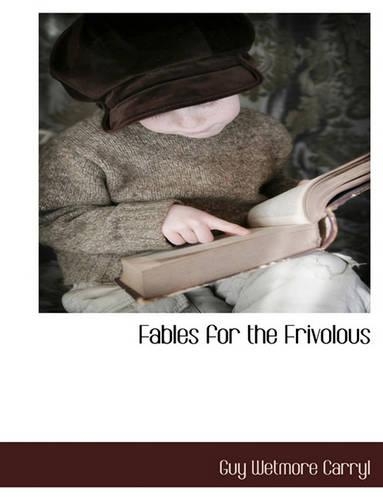 Fables for the Frivolous