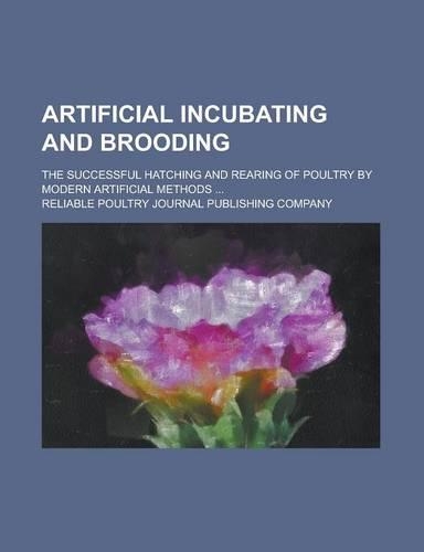 Artificial Incubating and Brooding