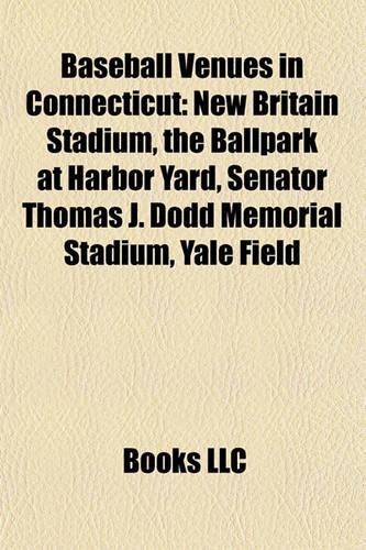 Baseball Venues in Connecticut