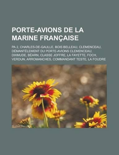 Porte-Avions de La Marine Francaise
