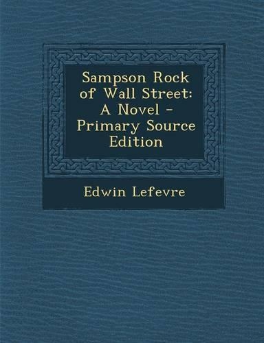 Sampson Rock of Wall Street
