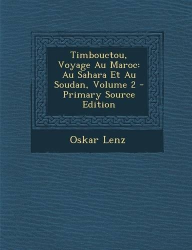 Timbouctou, Voyage Au Maroc