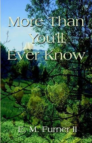 More Than You'll Ever Know