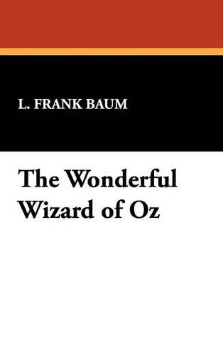 The Wonderful Wizard of Oz