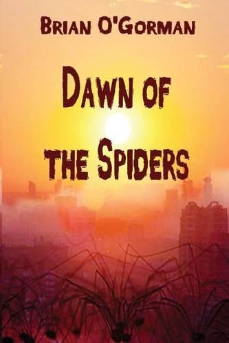 Dawn of the Spiders