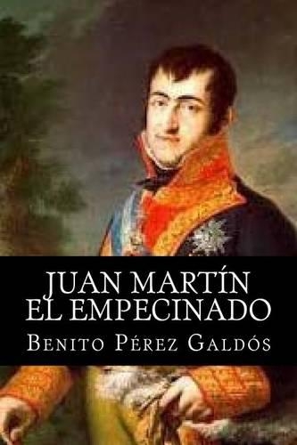 Juan Martin El Empecinado: (Spanish)