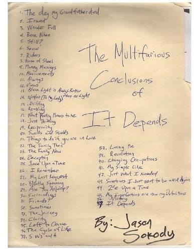 The Multifarious Conclusions of It Depends