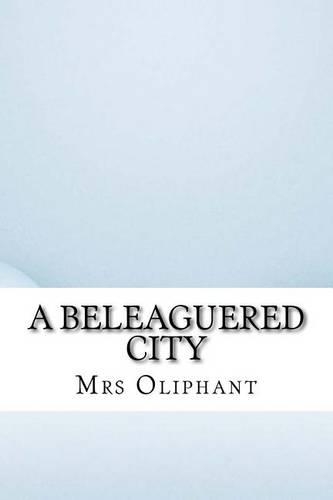 A Beleaguered City