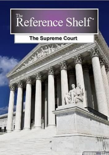 The Supreme Court: (Reference Shelf)