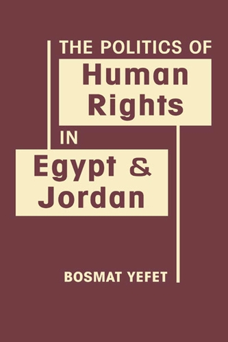 Politics of Human Rights in Egypt and Jordan