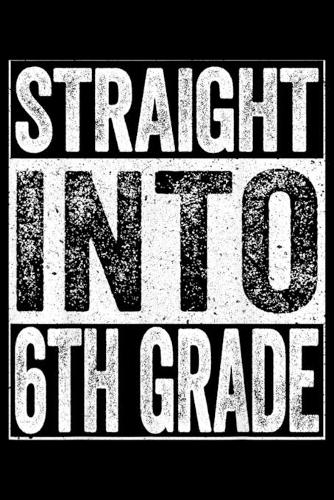 Straight Into 6Th Grade