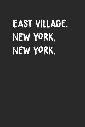 East Village NYC New York Notebook with 120 Pages Lined 6x9