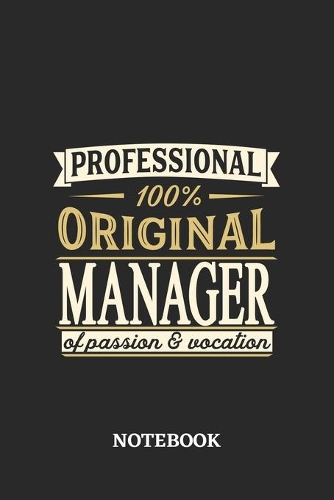 Professional Original Manager Notebook of Passion and Vocation
