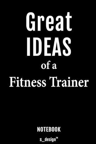 Notebook for Fitness Trainers / Fitness Trainer