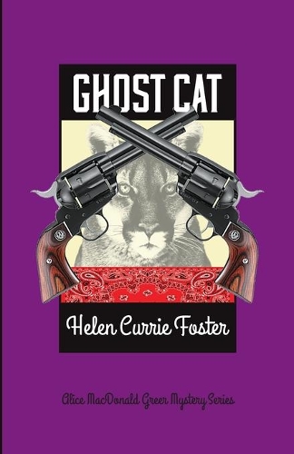 Ghost Cat: (6 Alice MacDonald Greer Mystery)