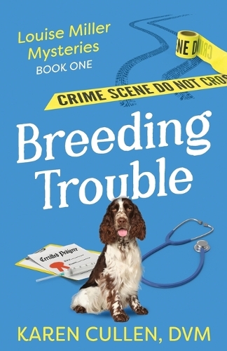 Breeding Trouble: (1 Louise Miller Mysteries)