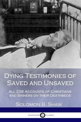 Dying Testimonies of Saved and Unsaved