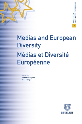 Medias and European Diversity / Medias et Diversite Europeenne: (Voisinages Europeens)