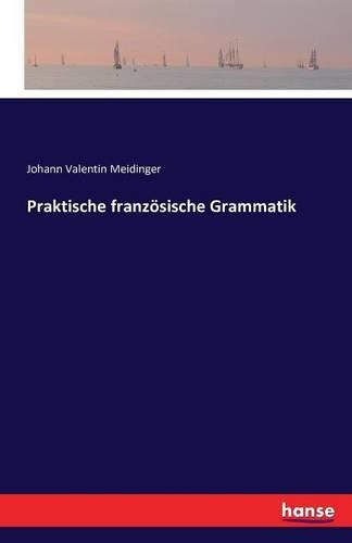 Praktische französische Grammatik