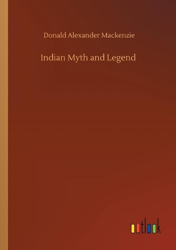Indian Myth and Legend