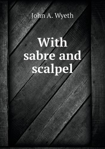With sabre and scalpel