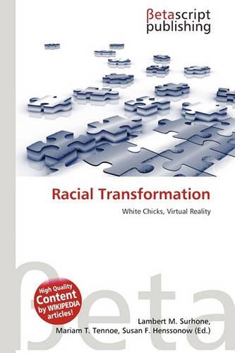 Racial Transformation