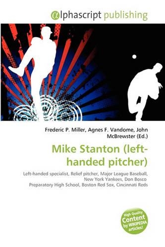 Mike Stanton (Left-Handed Pitcher)
