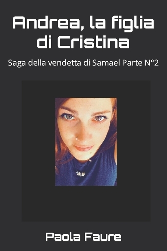 Andrea, la figlia di Cristina