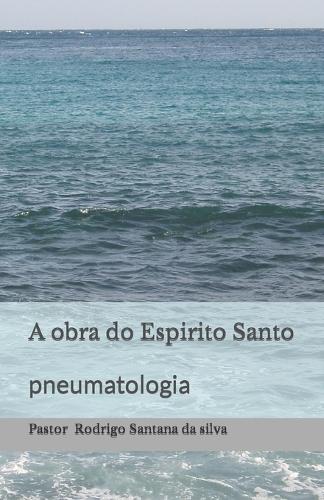 A obra do Espirito Santo