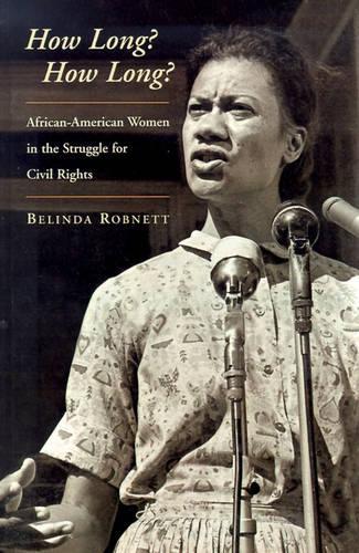 How Long? How Long?: African American Women in the Struggle for Civil Rights(English)