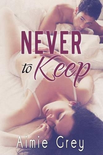 Never to Keep