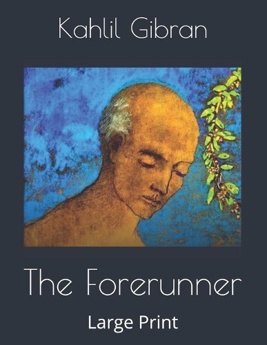 The Forerunner: Large Print