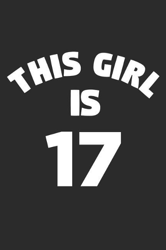 This Girl Is 17