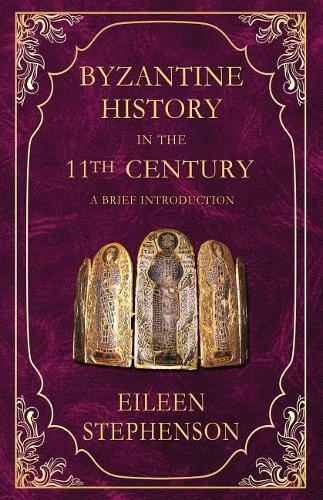 Byzantine History in the 11th Century: An Introduction