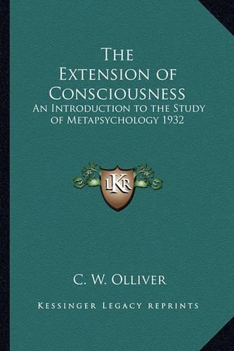 The Extension of Consciousness: An Introduction to the Study of Metapsychology 1932(English)