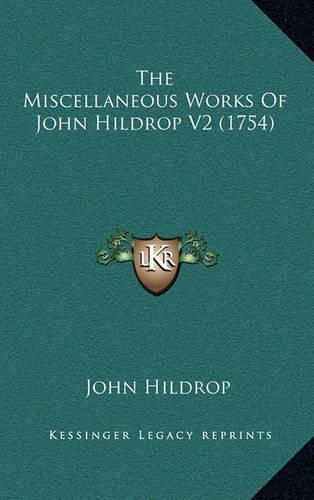 The Miscellaneous Works of John Hildrop V2 (1754)