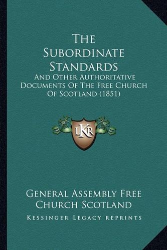 The Subordinate Standards