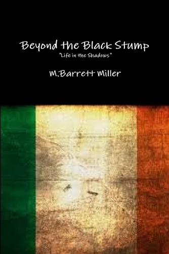 Beyond the Black Stump: (English)