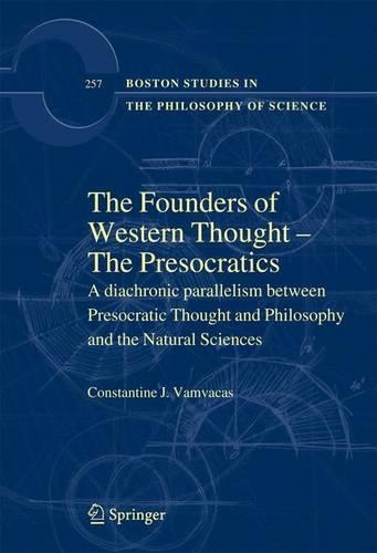 The Founders of Western Thought – The Presocratics