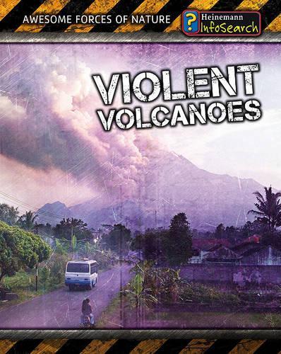 Awesome Forces of Nature Violent Volcanoes