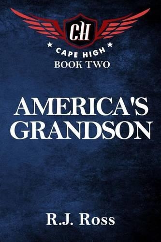 America's Grandson: Cape High Book 2(2 Cape High)
