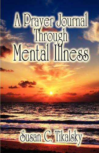 A Prayer Journal Through Mental Illness