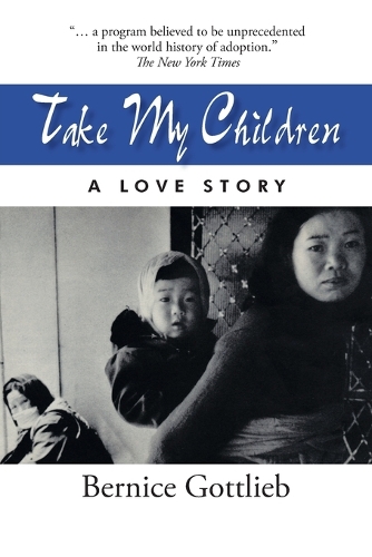 Take My Children: A Love Story