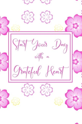 Start your Day with a Grateful Heart