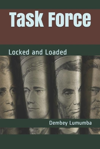 Task Force: Locked and Loaded