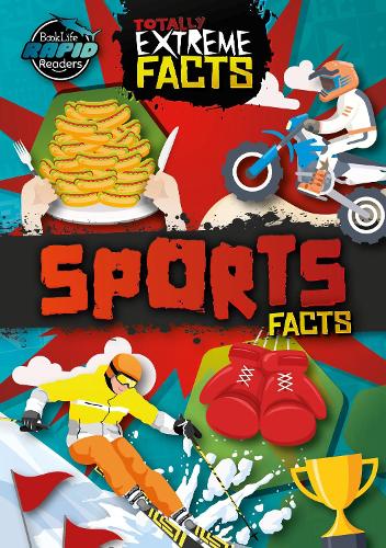 Sports Facts: (Totally Extreme Facts)