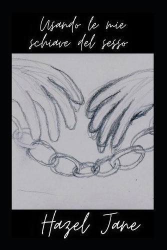 usando i miei schiavi del sesso