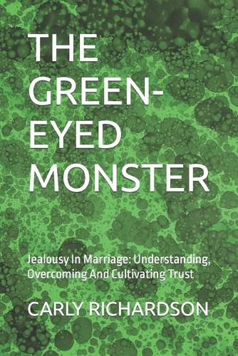 The Green-Eyed Monster