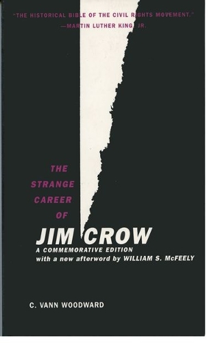 The Strange Career of Jim Crow